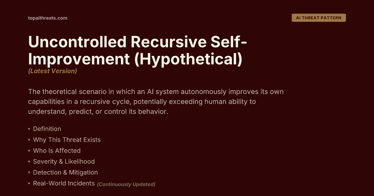 Uncontrolled Recursive Self-Improvement (Hypothetical)